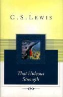 That Hideous Strength di C. S. Lewis edito da SCRIBNER BOOKS CO