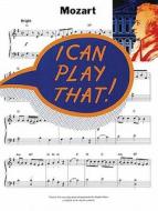 I Can Play That! Mozart di Peter Evans edito da Music Sales Ltd