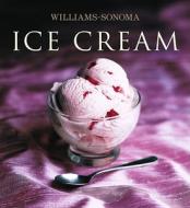 Williams-Sonoma Collection: Ice Cream di Mary Goodbody edito da Free Press