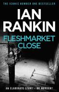 Fleshmarket Close di Ian Rankin edito da Orion Publishing Group