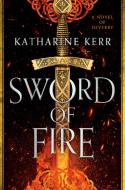 Sword of Fire di Katharine Kerr edito da Penguin LCC US