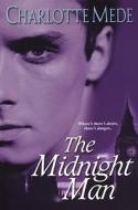 The Midnight Man di Charlotte Mede edito da Kensington Publishing
