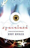 Spaceland di Rudy von B. Rucker edito da St. Martins Press-3PL