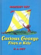 Curious George Flies a Kite di Margret Rey edito da Perfection Learning