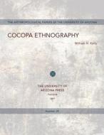 Cocopa Ethnography di William H. Kelly edito da University Of Arizona Press