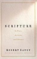 Scripture di Robert L. Saucy, Thomas Nelson Publishers edito da Thomas Nelson