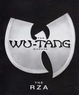 The Wu-Tang Manual di The RZA edito da Plexus Publishing Ltd