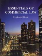 Essentials of Commercial Law di Jeffrey A. Helewitz, Jd LLM Helewitz Jeffrey a. edito da Prentice Hall