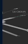 Lie Groups edito da LIGHTNING SOURCE INC
