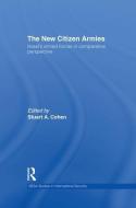 The New Citizen Armies di Stuart A. Cohen edito da Routledge