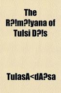 The R M Yana Of Tulsi D S di Tulasdsa edito da Rarebooksclub.com