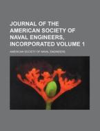Journal Of The American Society Of Naval di American Engineers edito da Rarebooksclub.com