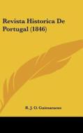 Revista Historica de Portugal (1846) edito da Kessinger Publishing
