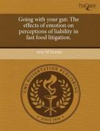 Going With Your Gut di Amy M Humke edito da Proquest, Umi Dissertation Publishing