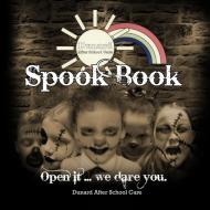 Spook Book di Dunard After School Care edito da Lulu.com