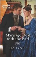 Marriage Deal with the Earl di Liz Tyner edito da HQN BOOKS
