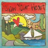 Follow Your Heart edito da Sellers Publishing