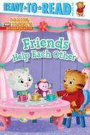 Friends Help Each Other di Farrah McDoogle edito da SIMON SPOTLIGHT