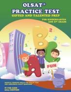 Gifted and Talented Test Prep: Olsat Practice Test (Kindergarten and 1st Grade): With Additional Nnat Exercise, Critical Thinking Skill di Pi for Kids edito da Createspace