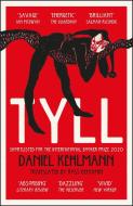 Tyll di Daniel Kehlmann edito da Quercus Publishing Plc