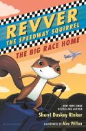 Revver the Speedway Squirrel: Book 2 di Sherri Duskey Rinker, Alex Willan edito da BLOOMSBURY
