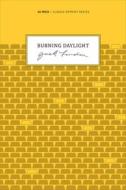 Burning Daylight di Jack London edito da University of Alaska Press