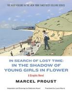 In Search of Lost Time: In the Shadow of Young Girls in Flower di Marcel Proust edito da LIVERIGHT PUB CORP