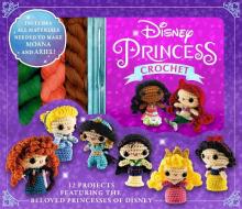 Disney Princess Crochet di Editors of Thunder Bay Press edito da Canterbury Classics