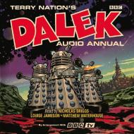 The Dalek Audio Annual di Terry Nation edito da Bbc Worldwide Ltd