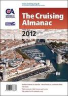 The Cruising Almanac di Cruising Associaton, Imray edito da Imray,Laurie,Norie & Wilson Ltd