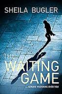 The Waiting Game di Sheila Bugler edito da O'Brien Press Ltd