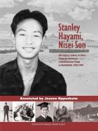 Stanley Hayami, Nisei Son di Stanley Hayami edito da Brick Tower Press