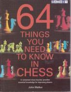A Renowned Chess Teacher Provides Essential Knowledge For Improving Players di John Walker edito da Gambit Publications Ltd