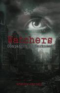 Watchers: Companion of Darkness di Sheila Jacobs edito da MACINTYRE PURCELL PUB INC
