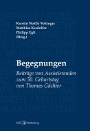 Begegnungen di Kerstin Noëlle Vokinger edito da buch & netz
