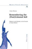 Murray, J: Remembering the (Post)Colonial Self di Jenny Murray edito da Lang, Peter