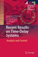 Recent Results on Time-Delay Systems edito da Springer International Publishing