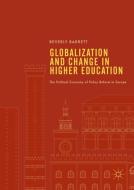 Globalization and Change in Higher Education di Beverly Barrett edito da Springer-Verlag GmbH