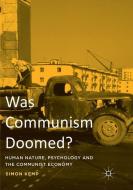 Was Communism Doomed? di Simon Kemp edito da Springer International Publishing