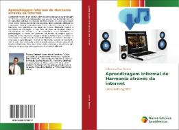 Aprendizagem informal de Harmonia através da internet di Fabiano Lemos Pereira edito da Novas Edições Acadêmicas
