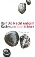Die Nacht unterm Schnee di Ralf Rothmann edito da Suhrkamp Verlag AG