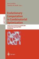 Evolutionary Computation in Combinatorial Optimization edito da Springer Berlin Heidelberg