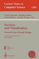 Services and Visualization: Towards User-Friendly Design di Ermann Van Leeuwen edito da Springer Berlin Heidelberg