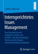 Interngerichtetes Issues Management di Frederic Vuillermin edito da Springer Fachmedien Wiesbaden