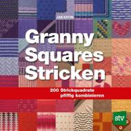 Granny Squares Stricken di Jan Eaton edito da Stocker Leopold Verlag
