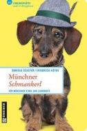Münchner Schmankerl di Daniela Schetar, Friedrich Köthe edito da Gmeiner Verlag