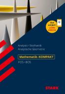 STARK Mathematik-KOMPAKT FOS/BOS di Dieter Pratsch, Alfred Müller edito da Stark Verlag GmbH