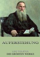 Die Auferstehung di Leo Tolstoi edito da Jazzybee Verlag