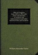 Ohio In Congress From 1803 To 1901 With Notes And Sketches Of Senators And Representatives And Other Historical Data And Incidents di William Alexander Taylor edito da Book On Demand Ltd.