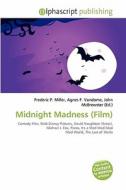 Midnight Madness (film) edito da Vdm Publishing House